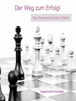 cover image of Der Weg zum Erfolg! Das Geheimnis Deiner Stärke